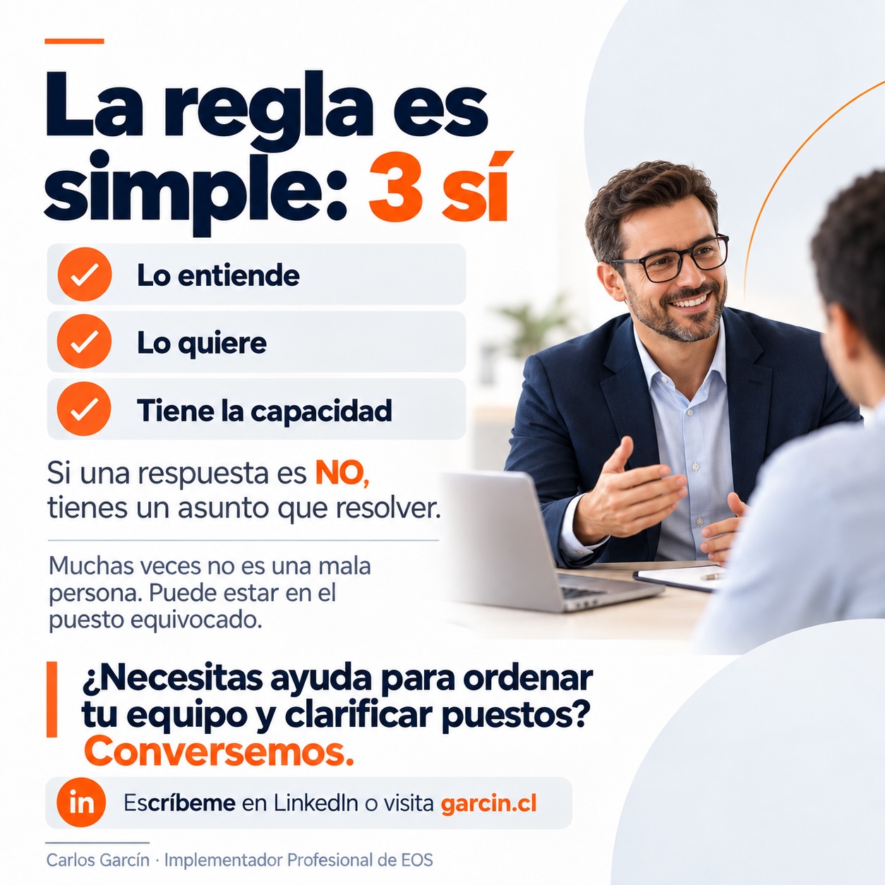 La regla es simple: 3 sí. Lo entiende, lo quiere y tiene la capacidad